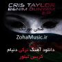 دانلود آهنگ دنیا "Dunya" از کریس تیلور 'Cris Taylor'